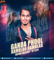 Genda Phool vs Ramuloo Ramulaa (Tapori Mashup) - DJ Azex