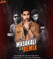 Masakkali 2.0 (Remix) Dip SR x DJ AD