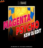 MAGENTA PSYCHO (DJ EDIT) KSW