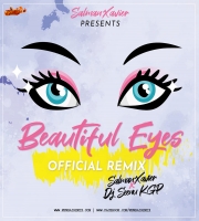 Beautiful Eyes (Official Remix) SalmanXavier x Dj Seenu KGP