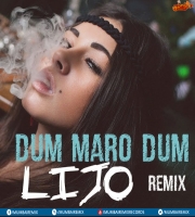 Dum Maro Dum (Remix) DJ LIJO
