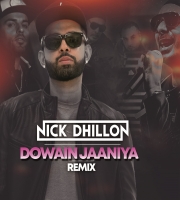 DJ Nick Dhillon - Dowain Jaaniya Remix