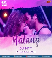 Malang (Melodic Dubstep Mix) DJ Imty