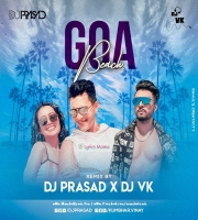 Goa Beach (Remix) DJ Prasad x DJ VK