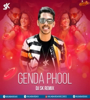 Genda Phool (Remix) DJ SK