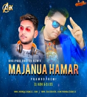 Majanua Hamar(Bhojpuri Bootleg) Dj Abk x Dj DS