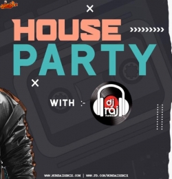 House Party With DJ RAJ MUMBAI