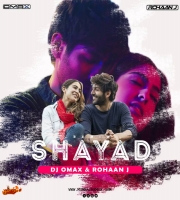 Shayad (Remix) DJ Omax X VDJ Rohaan J