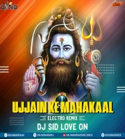 Ujjain Ke Mahakal Remix - DJ Sid Love On