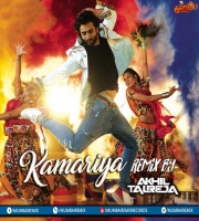 Kamariya (Official Remix) DJ Akhil Talreja