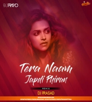 Tera Naam Japdi Phiran-Cocktail (Remix) DJ Prasad