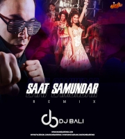 Saat Samundar (Remix) - DJ Bali Sydney