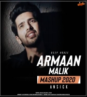 Aramaan Malik Mashup 2020 - Ansick