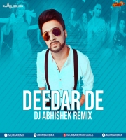 DEEDAR DE - DJ ABHISHEK REMIX