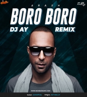 BORO BORO - DJ AY REMIX