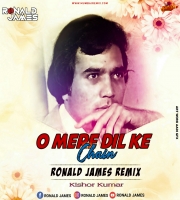 O Mere Dil Ke Chain Ronald James Remix