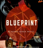 BLUEPRINT - DJ AYNIK