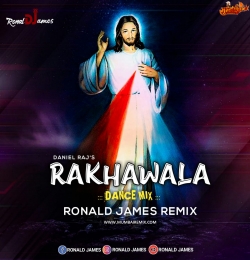 Rakhwala Yeshu Hai Rakhwala Ronald James Remix (Daniel Raj) 2020 Dance Music