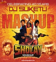 Sholay Mashup - DJ Suketu