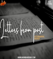 Letters From Past - Aftermorning Chillout Mashup