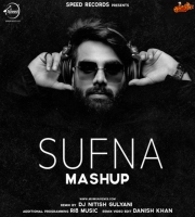 The Sufna Mashup DJ Nitish Gulyani