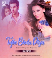 Tujhe Bhula Diya - DJ Rink Bollywood Deep Tech Progressive