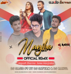 Manjha Remix Dj Sajid x DJ Rahul x Dj Satyam