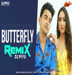 Butterfly - Dj Piyu Remix