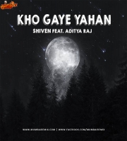 Kho Gaye Yahan - Shiven feat. Aditya Raj