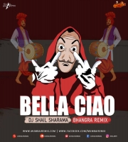 BELLA CIAO Bhangra Mix Dj Shail Sharma