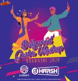 Bollywood Garba Mashup (Navratri 2020) - DJ SIDHARTH x DJ HARSH BHUTANI