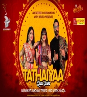 TATHAIYAA - Raas Garba DJ RINK x Bhoomi Trivedi x Naitik Nagda