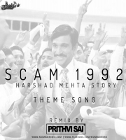 Scam 1992 Theme - Prithvi Sai Remix
