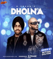 Dholna (Remix) - DJ Nitish Gulyani x RI8 Music