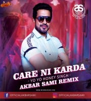 Care Ni Karda Akbar Sami Remix