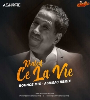 Khaled - Ce La Vie (Bounce Mix) Dj Ashmac