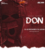 Daddy Yankee -Don Don Remix DJ AD Reloaded X Axonn