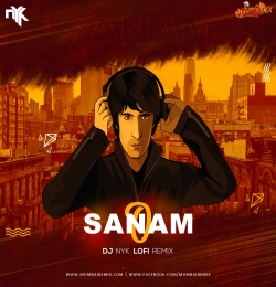 O Sanam - Lucky Ali (LoFi Remix) - DJ NYK