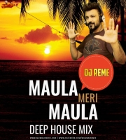 MAULA MERE MAULA - DJ REMES