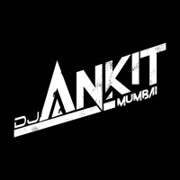 DJ Ankit Mumbai